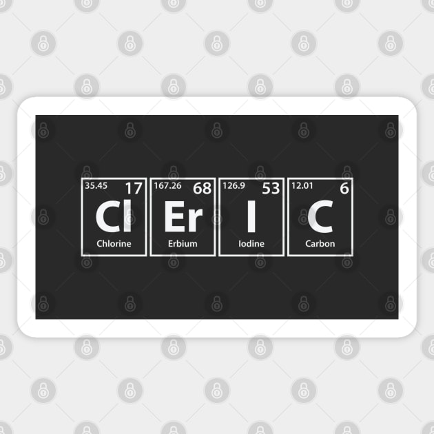 Cleric (Cl-Er-I-C) Periodic Elements Spelling Sticker by cerebrands